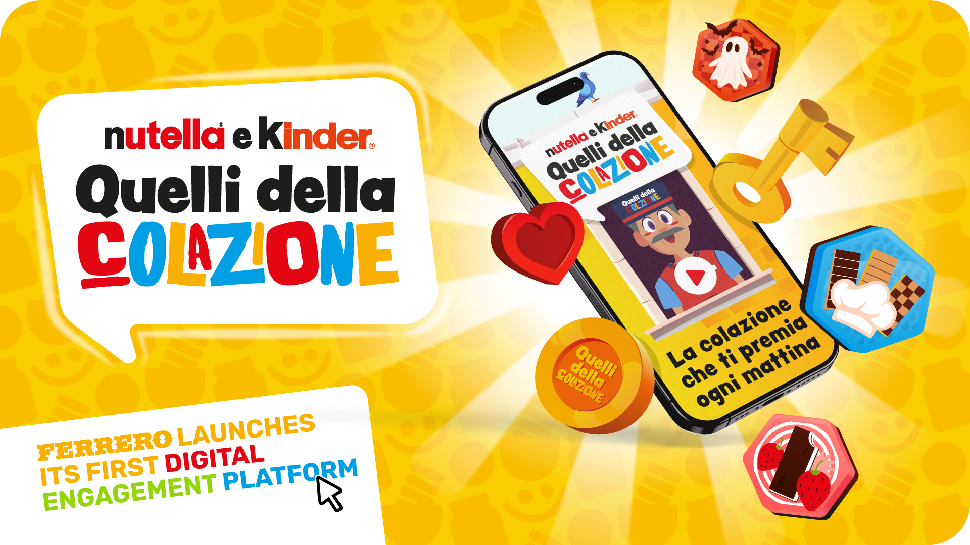Quelli della Colazione </br> Kinder&Ferrero Engagement Platform